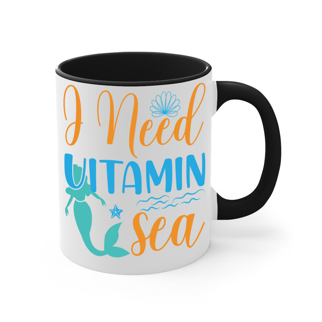 I Need Vitamin Sea 234#- mermaid-Mug / Coffee Cup