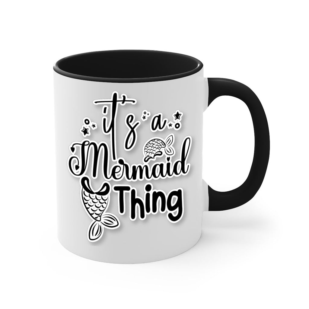 Its A Mermaid Thing 285#- mermaid-Mug / Coffee Cup
