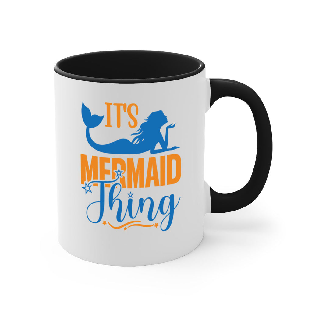 Its Mermaid Thing 283#- mermaid-Mug / Coffee Cup
