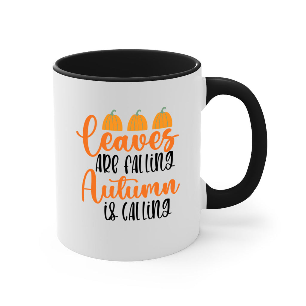 Leaves Are Falling Autumn Is Calling 391#- fall-Mug / Coffee Cup