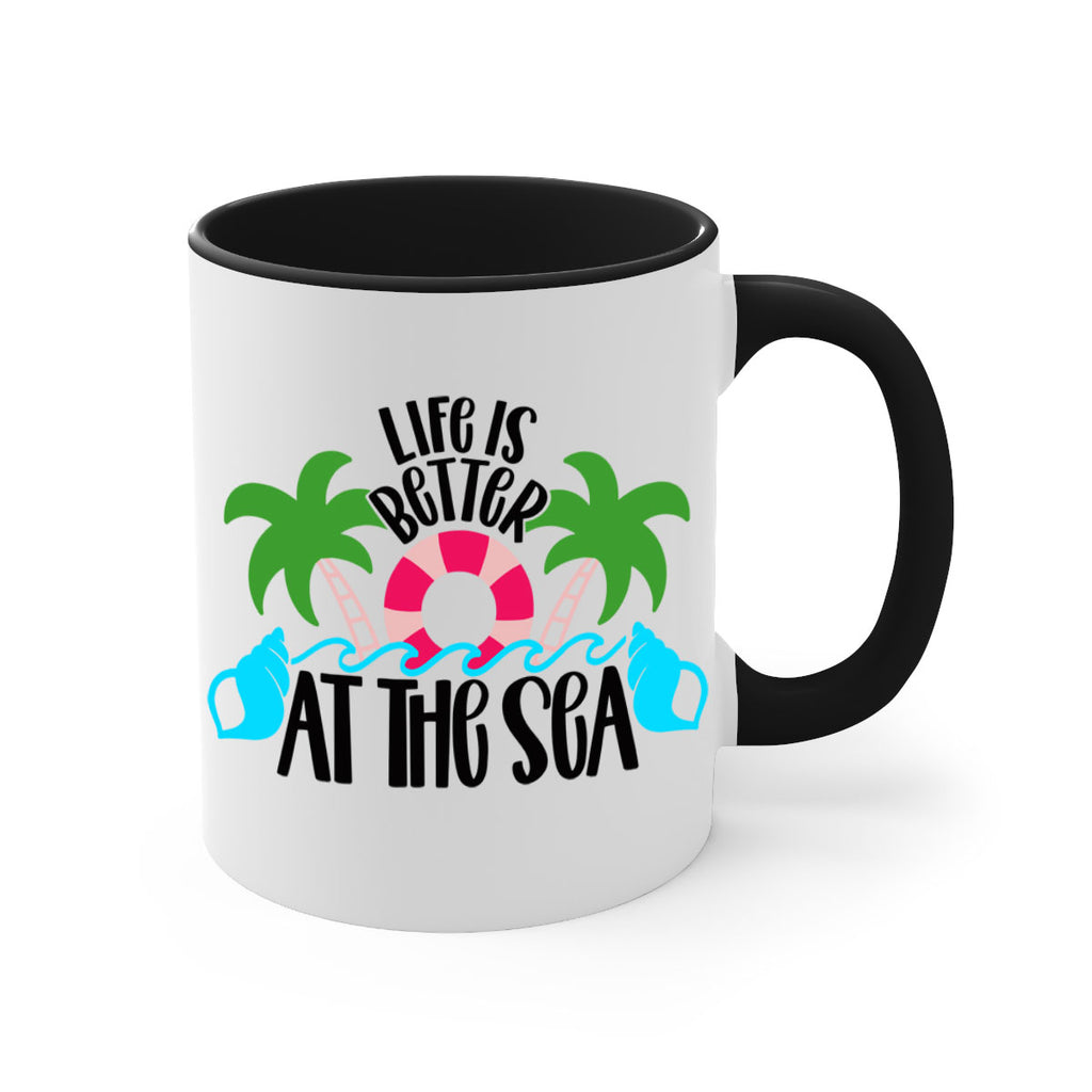 Life Is Better At The Sea Style 32#- Summer-Mug / Coffee Cup