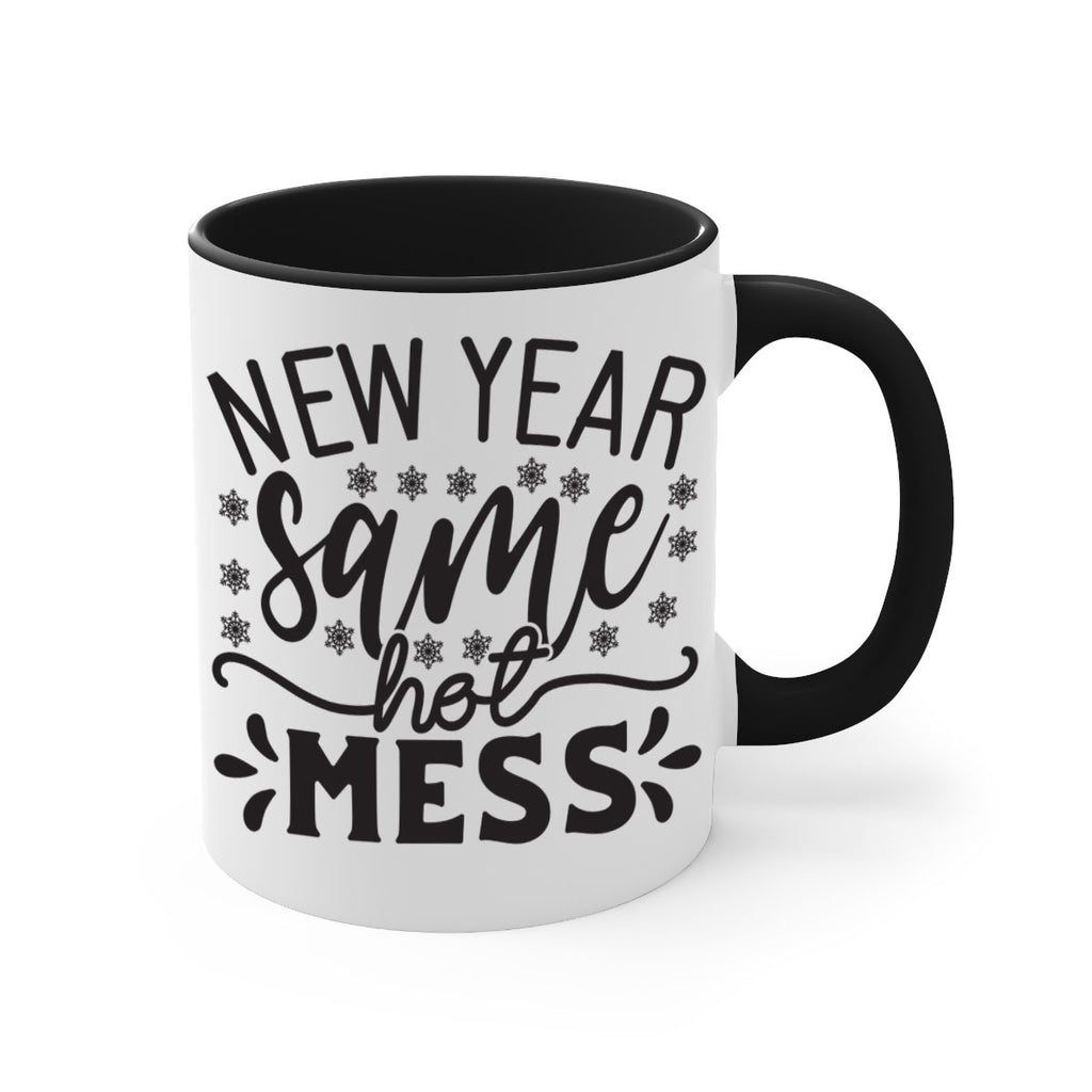 New year same hot mess 326#- winter-Mug / Coffee Cup