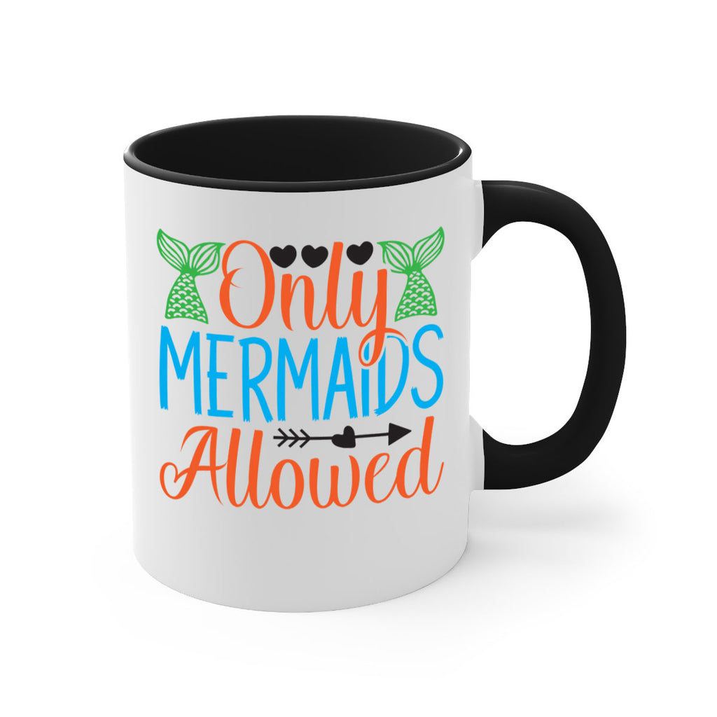 Only Mermaids Allowed 531#- mermaid-Mug / Coffee Cup