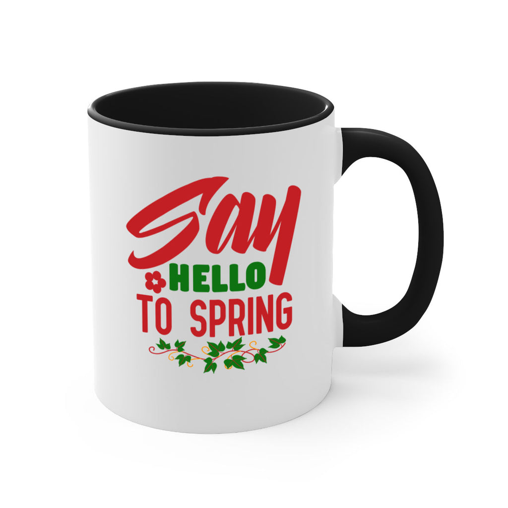 Say Hello to Spring 403#- spring-Mug / Coffee Cup