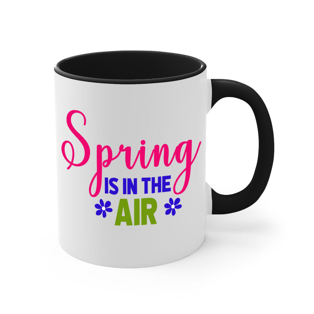 Spring is in the Air 468#- spring-Mug / Coffee Cup