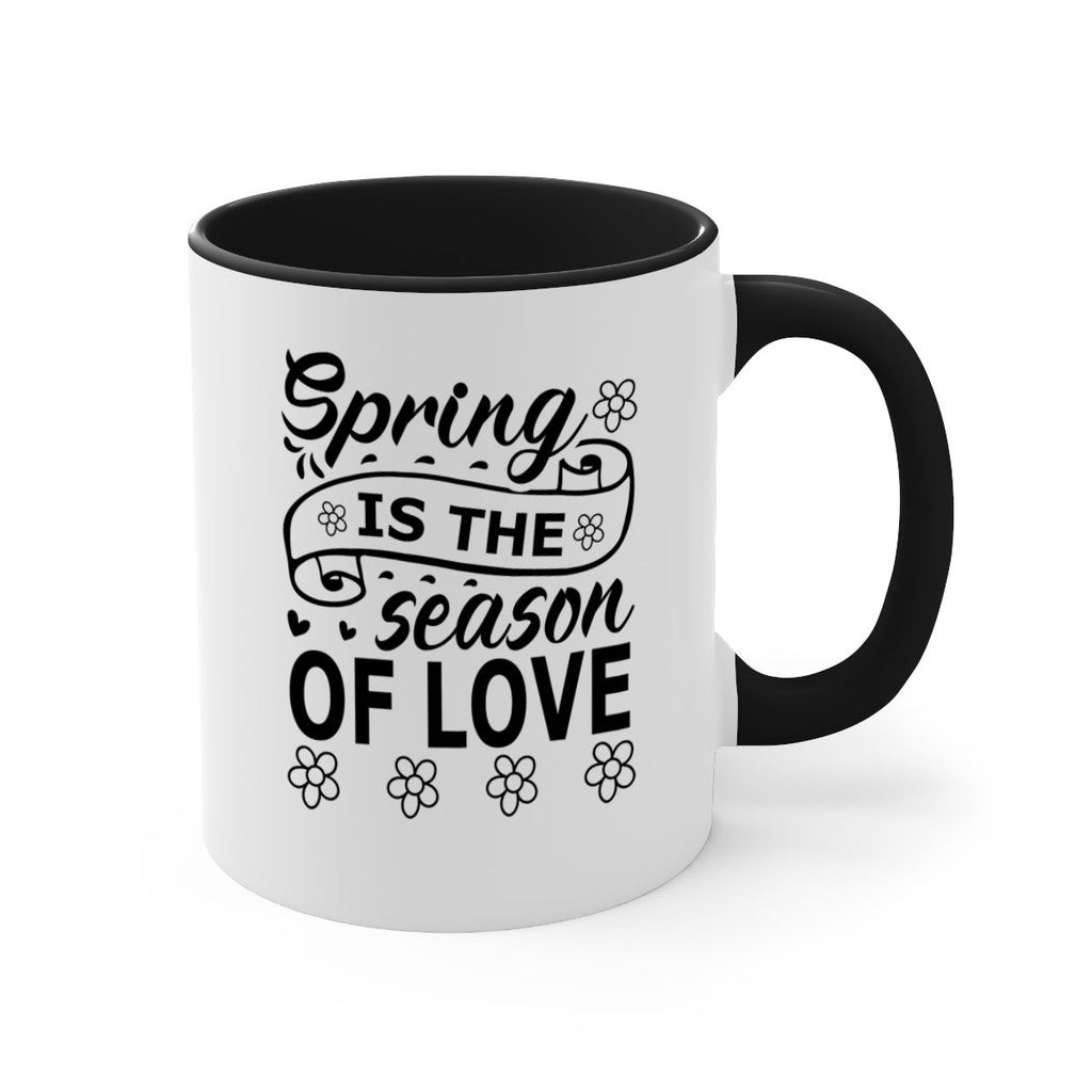 Spring is the season of 510#- spring-Mug / Coffee Cup