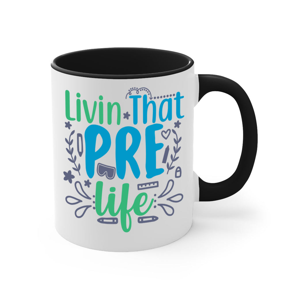 livin that pre life 19#- preK-Mug / Coffee Cup
