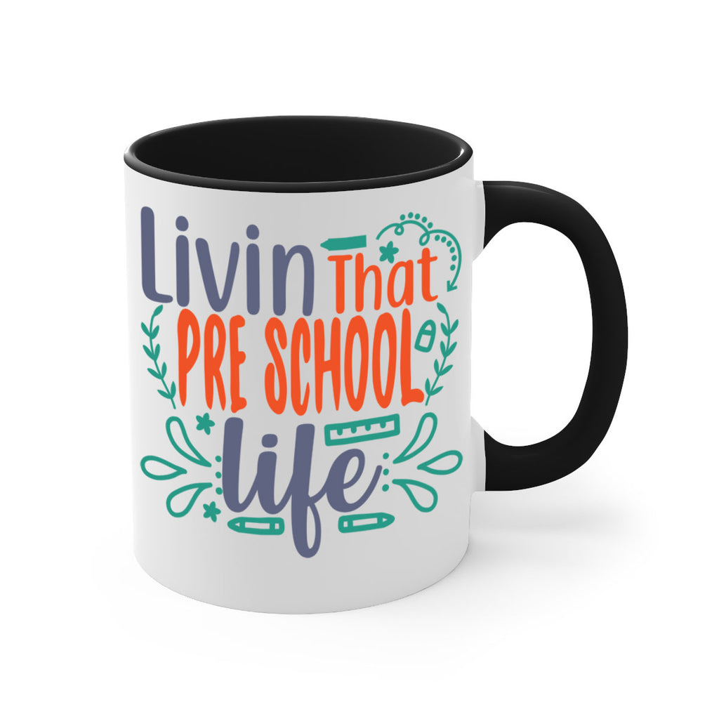 livin that pre school life 20#- preK-Mug / Coffee Cup
