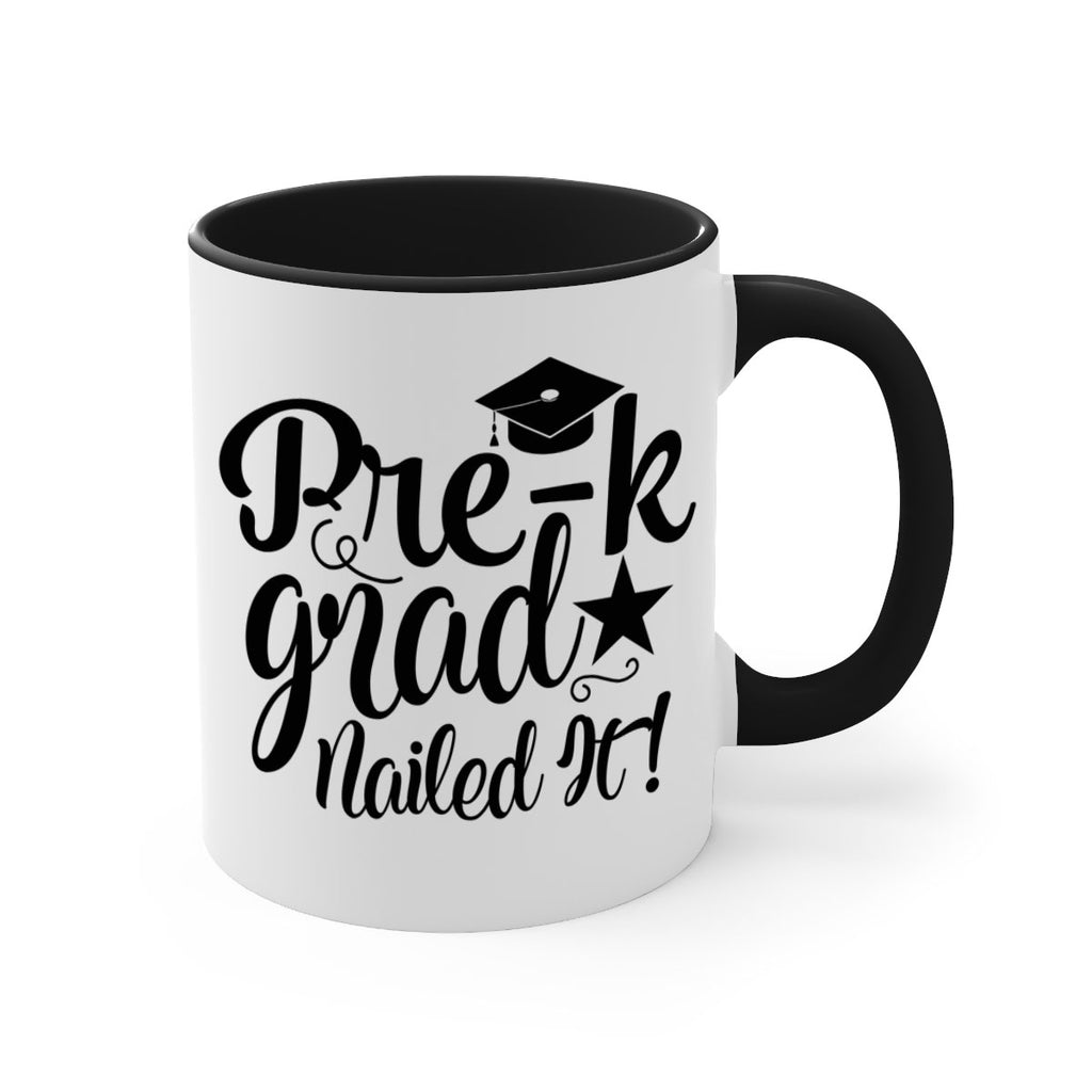 pre k grad nailed it! 01 24#- preK-Mug / Coffee Cup