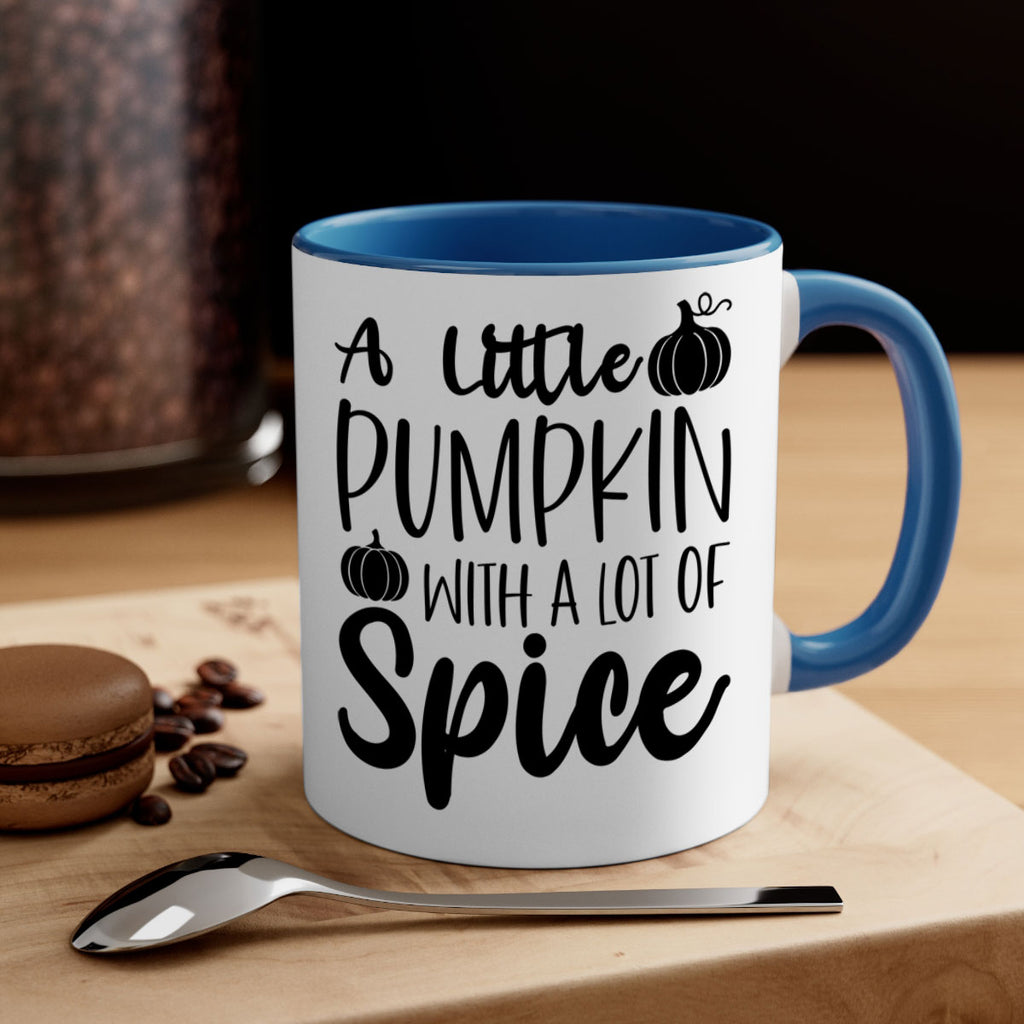 A Little Pumpkin With A Lot Of Spice 1#- fall-Mug / Coffee Cup
