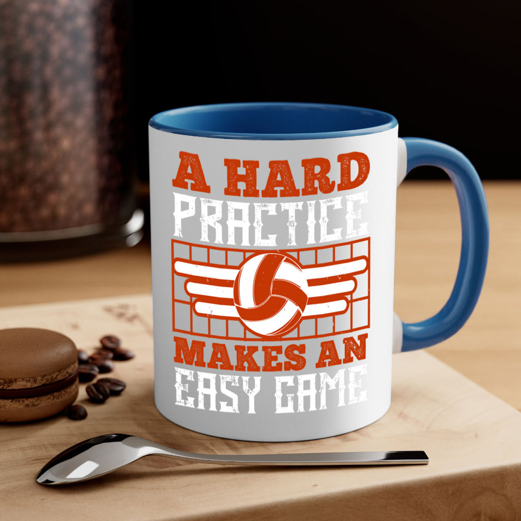 A hard practice makes an easy game Style 1518#- volleyball-Mug / Coffee Cup