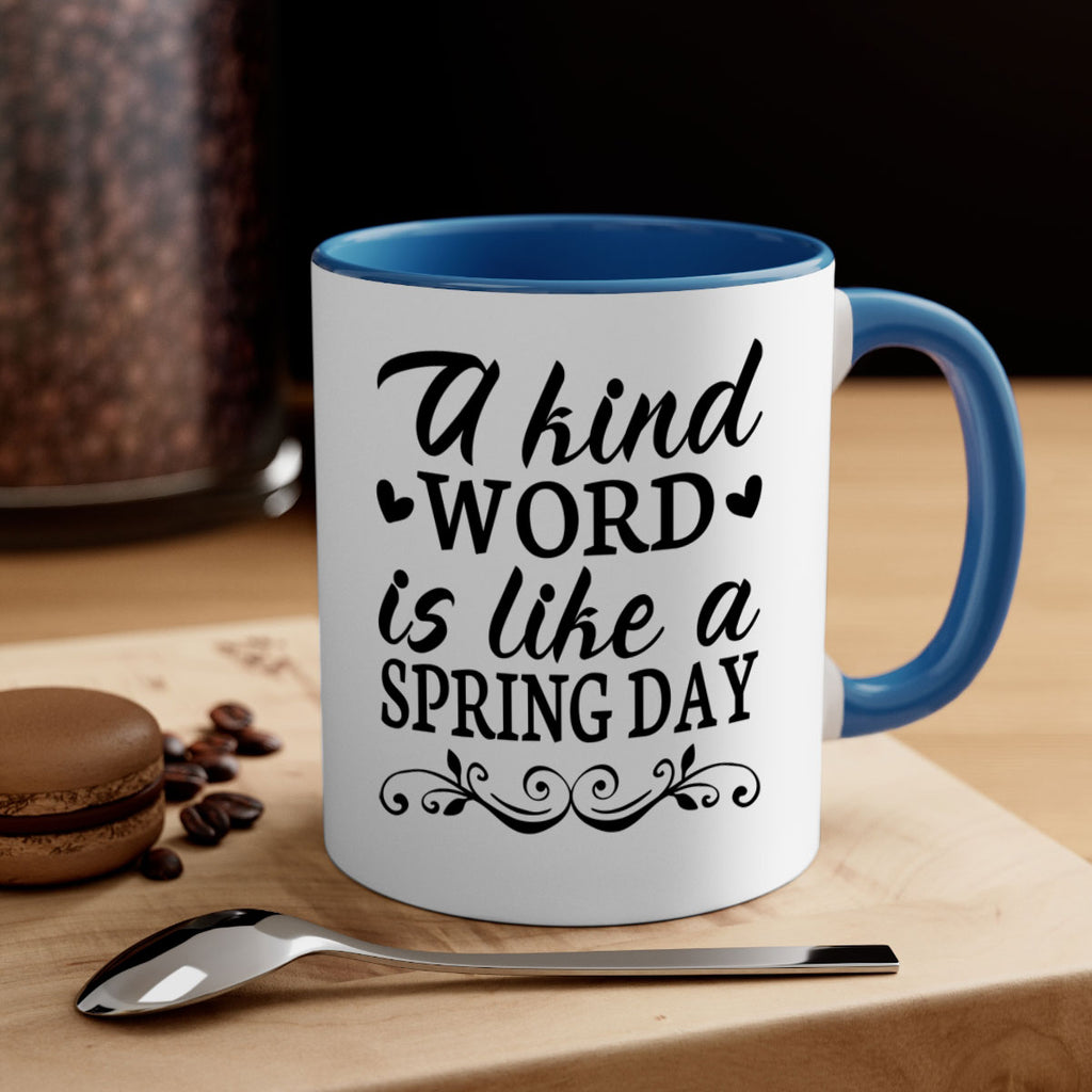A kind word is like 14#- spring-Mug / Coffee Cup