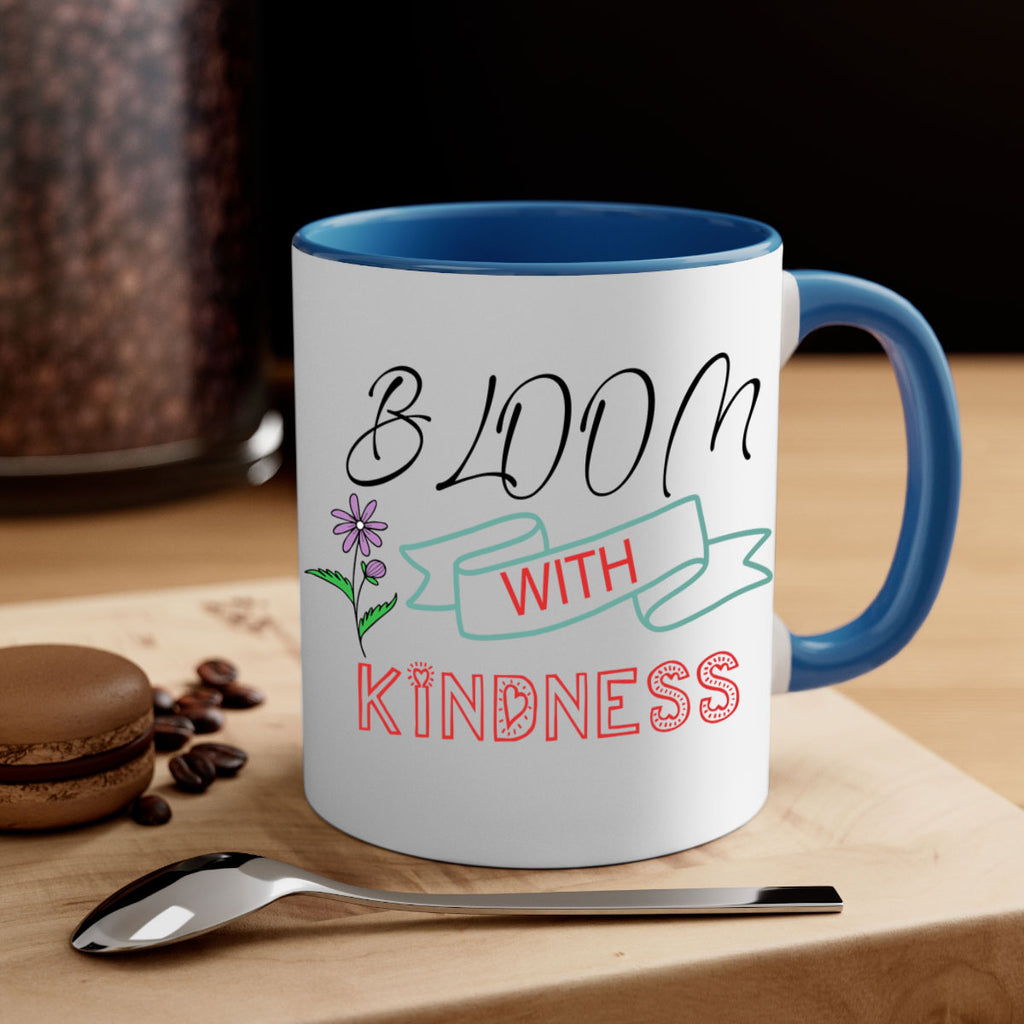 Bloom with kindness  91#- spring-Mug / Coffee Cup