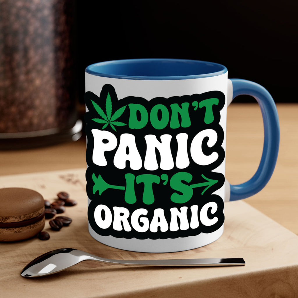 Dont panic its organic 76#- marijuana-Mug / Coffee Cup