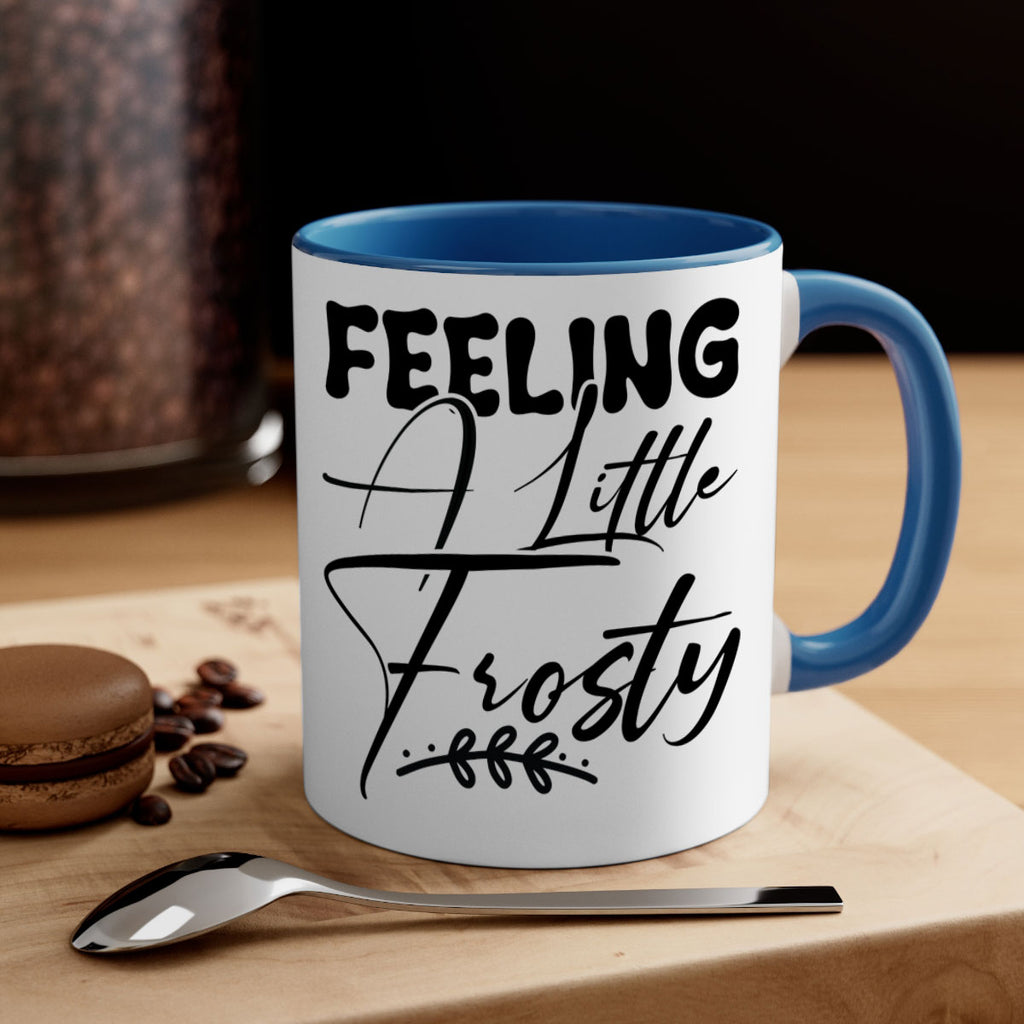 Feeling a little frosty 104#- winter-Mug / Coffee Cup