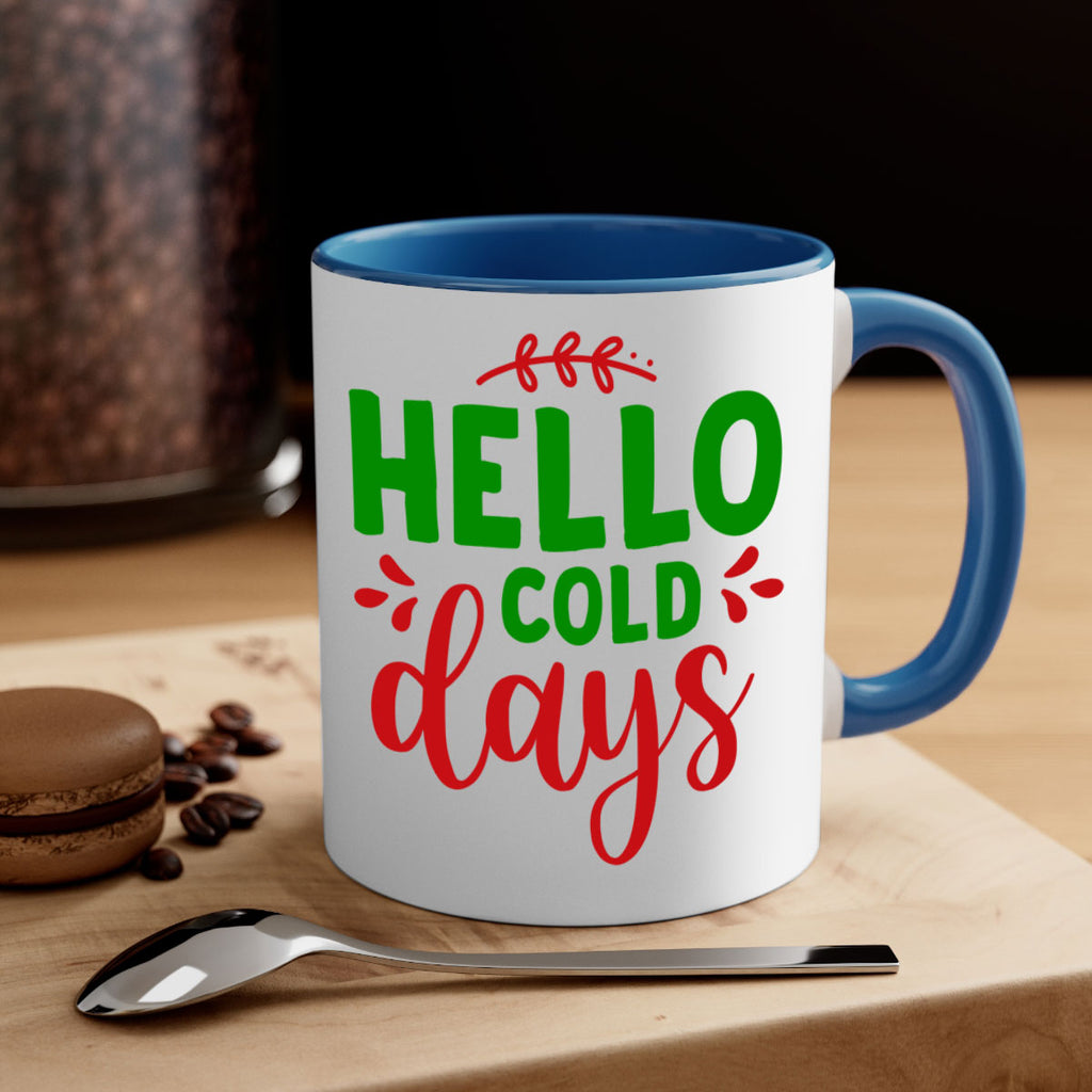 Hello Cold Days 151#- winter-Mug / Coffee Cup