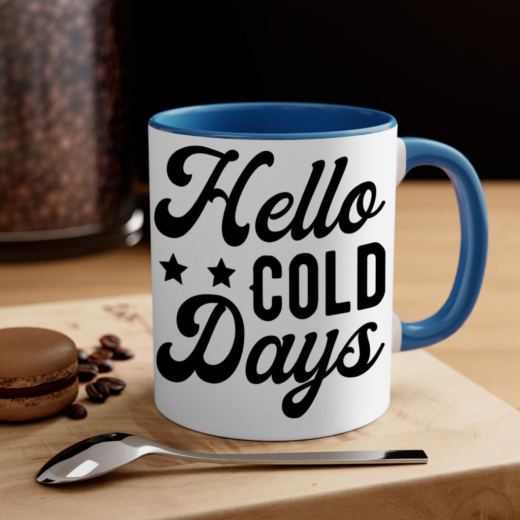 Hello Cold Days 174#- winter-Mug / Coffee Cup