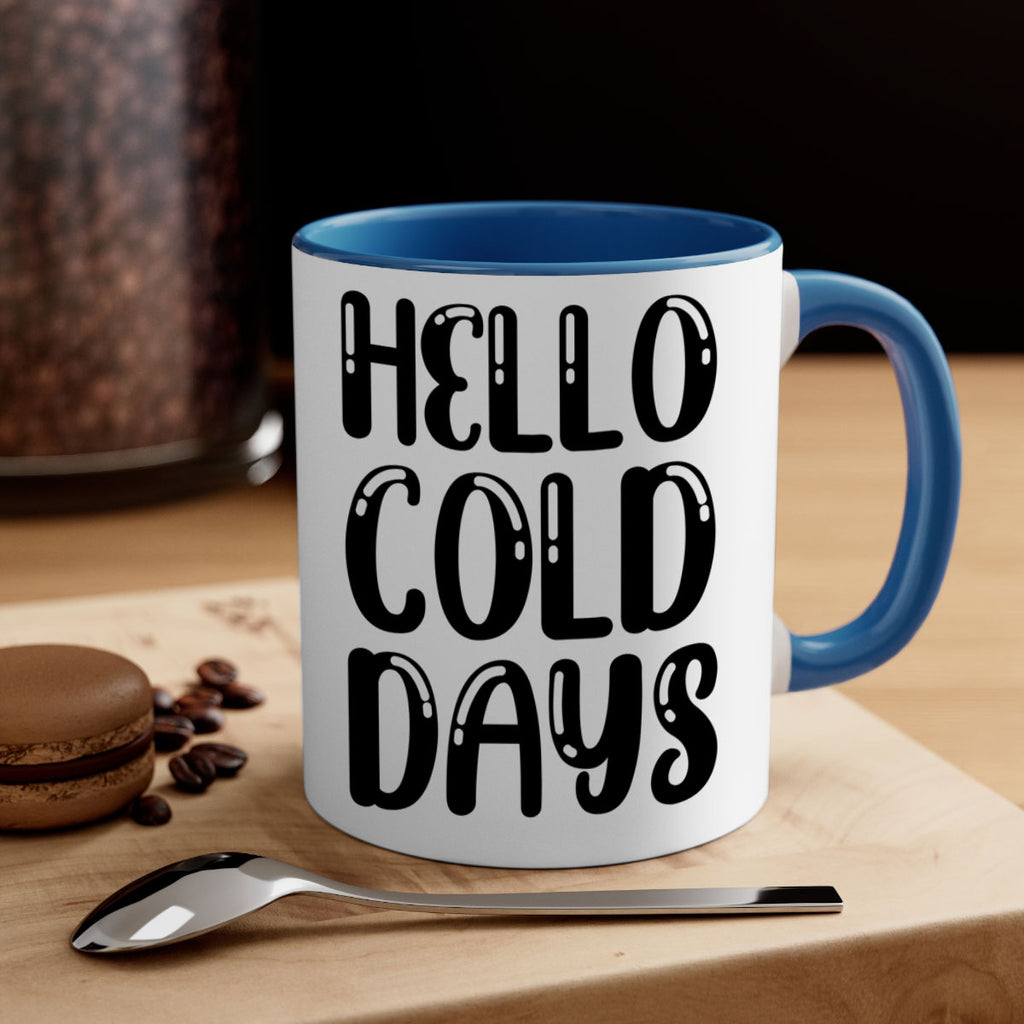 Hello Cold Days 175#- winter-Mug / Coffee Cup