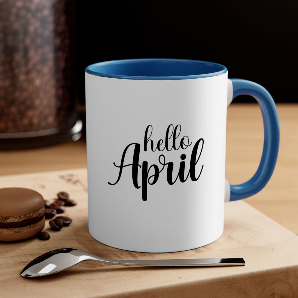 Hello april  219#- spring-Mug / Coffee Cup