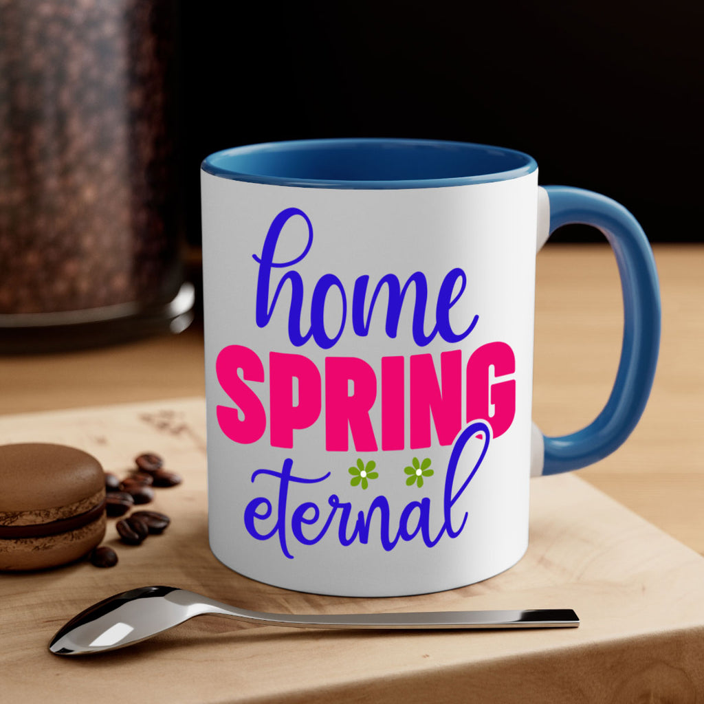 Home Spring Eternal 240#- spring-Mug / Coffee Cup