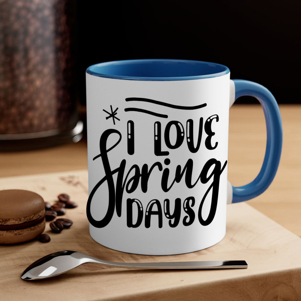 I LOVE SPRING DAYS  273#- spring-Mug / Coffee Cup