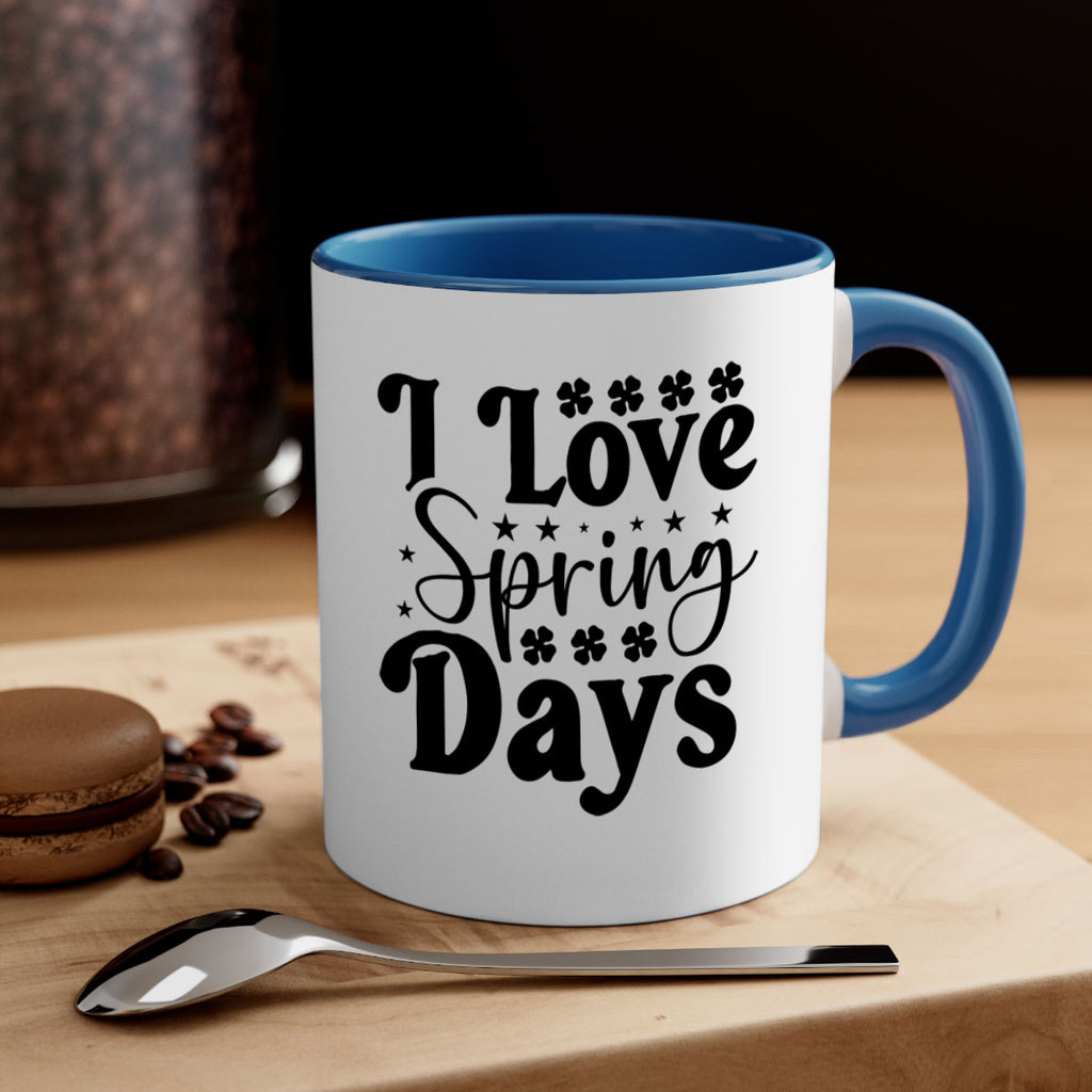 I Love Spring Days 267#- spring-Mug / Coffee Cup