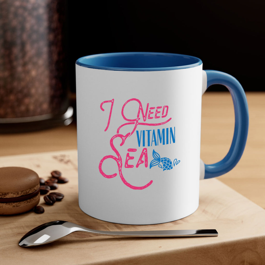 I Need Vitamin Sea 214#- mermaid-Mug / Coffee Cup