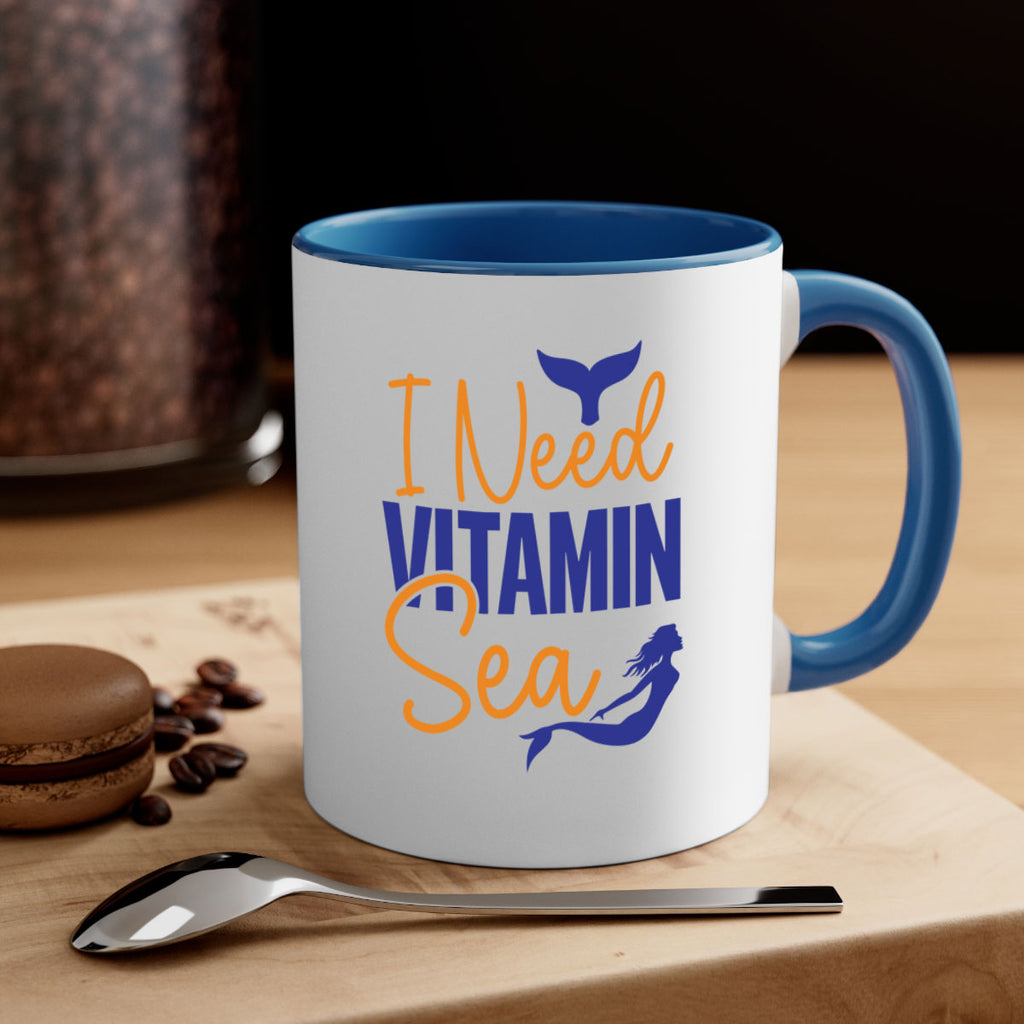 I Need Vitamin Sea 215#- mermaid-Mug / Coffee Cup