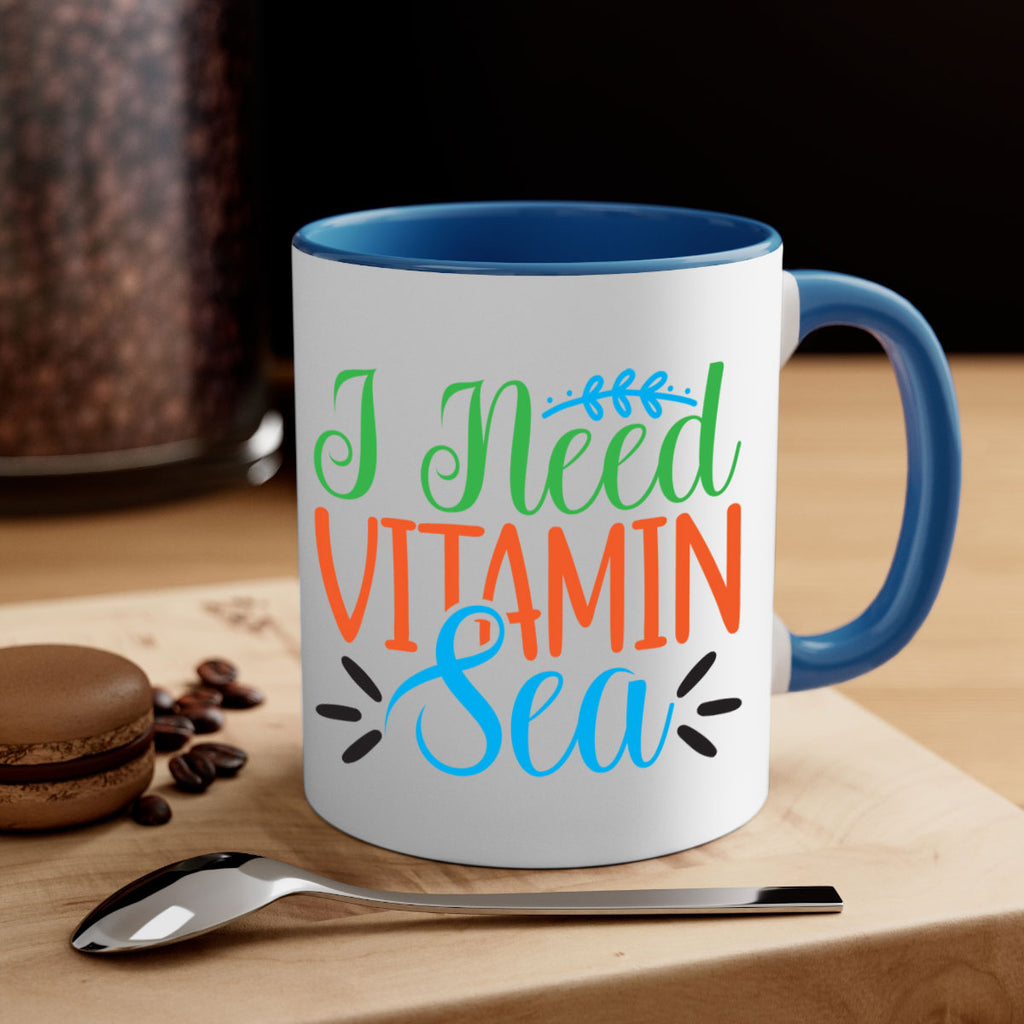 I Need Vitamin Sea 233#- mermaid-Mug / Coffee Cup