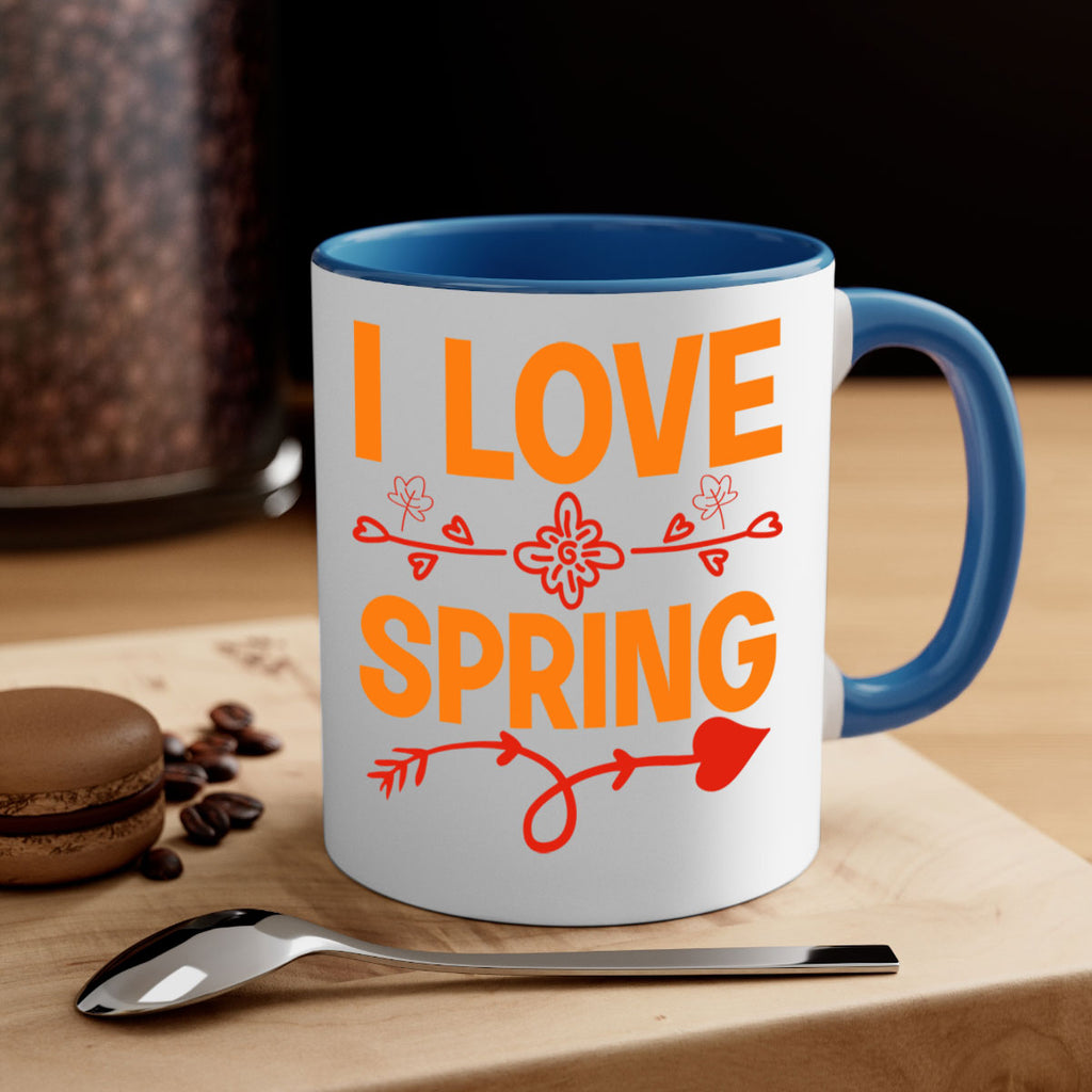 I love spring 271#- spring-Mug / Coffee Cup
