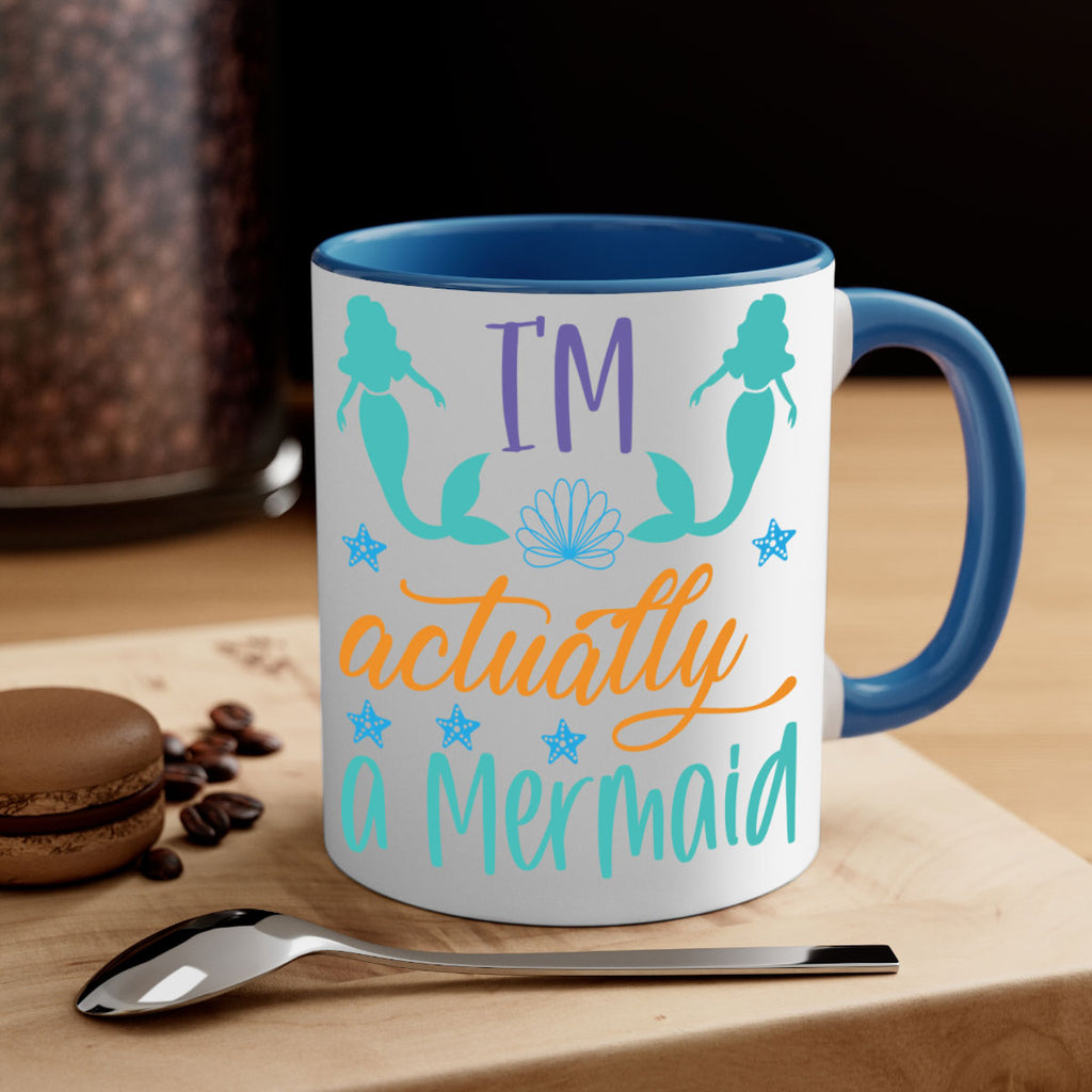 Im Actually a Mermaid 260#- mermaid-Mug / Coffee Cup