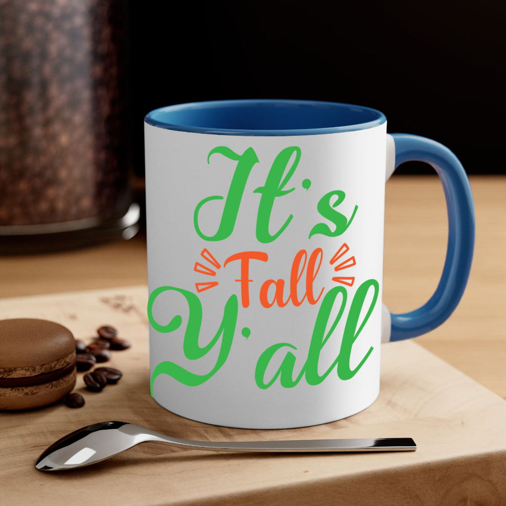 It s Fall Y All 367#- fall-Mug / Coffee Cup