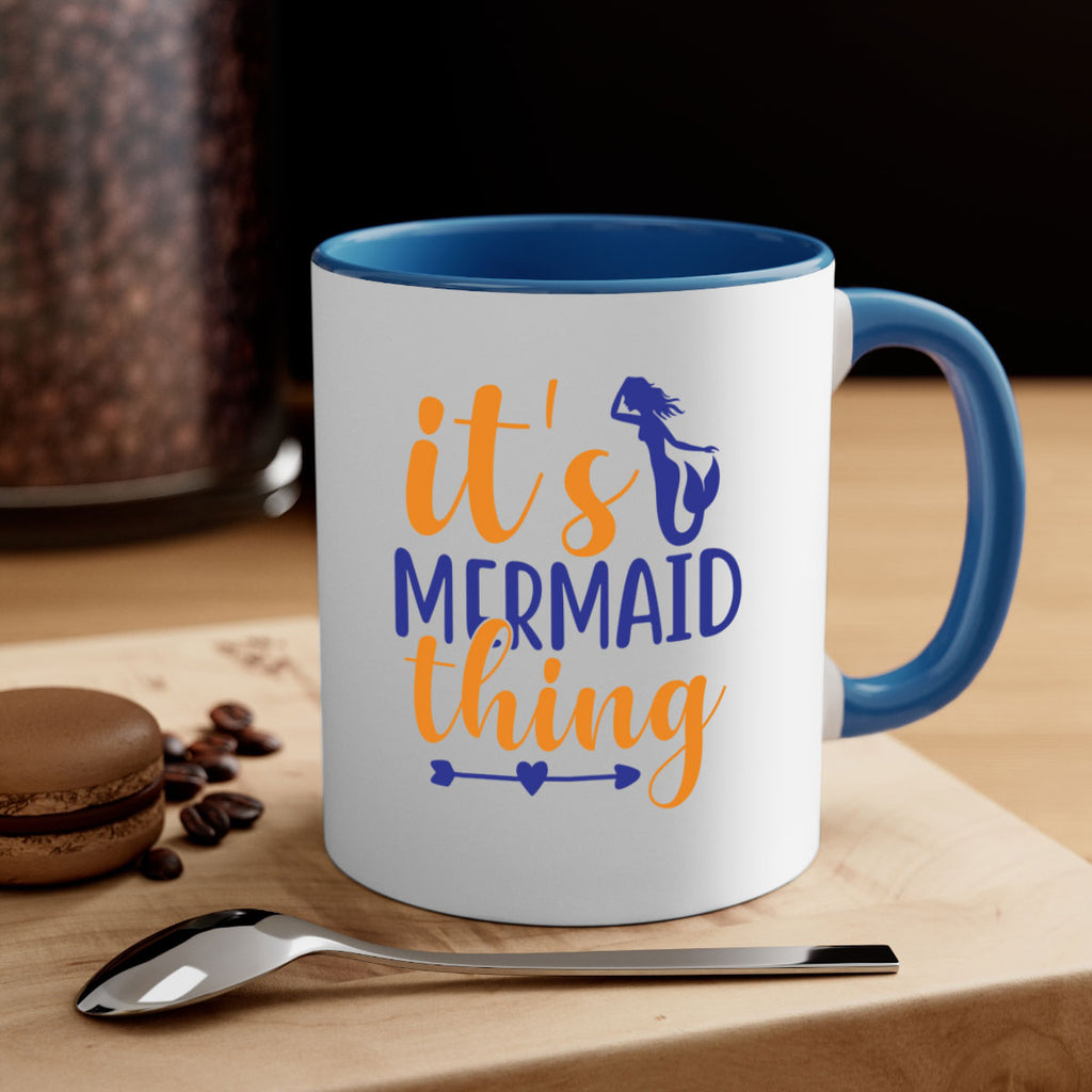 Its Mermaid Thing 279#- mermaid-Mug / Coffee Cup