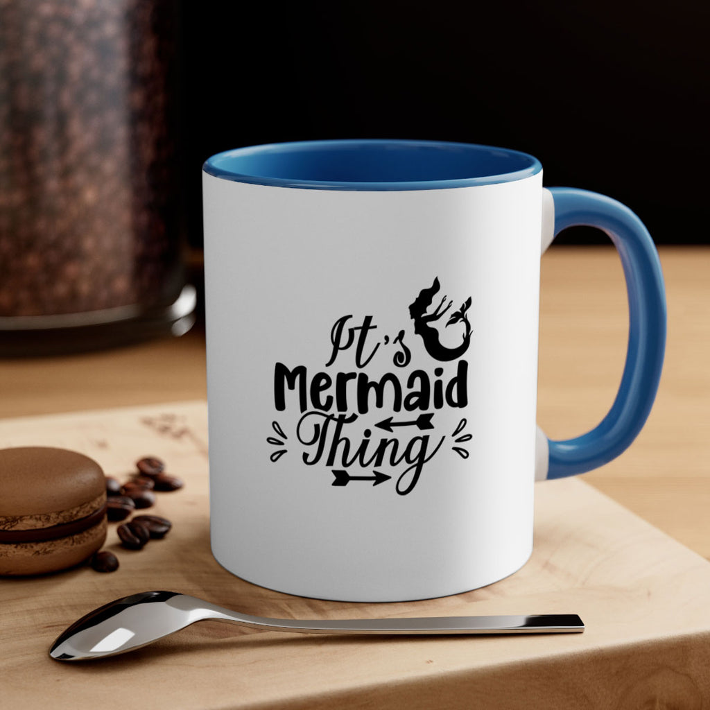 Its Mermaid Thing 282#- mermaid-Mug / Coffee Cup