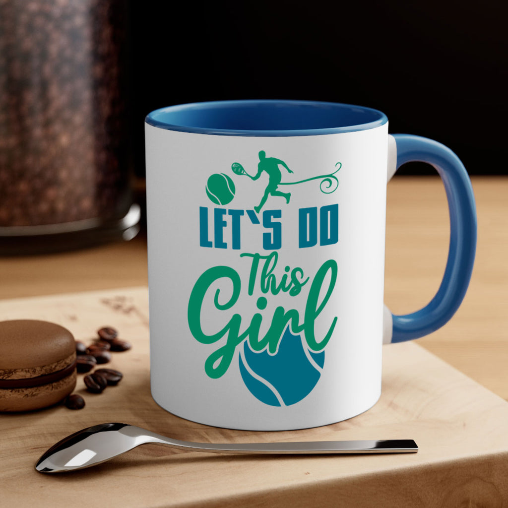 LetS Do This Girl 914#- tennis-Mug / Coffee Cup