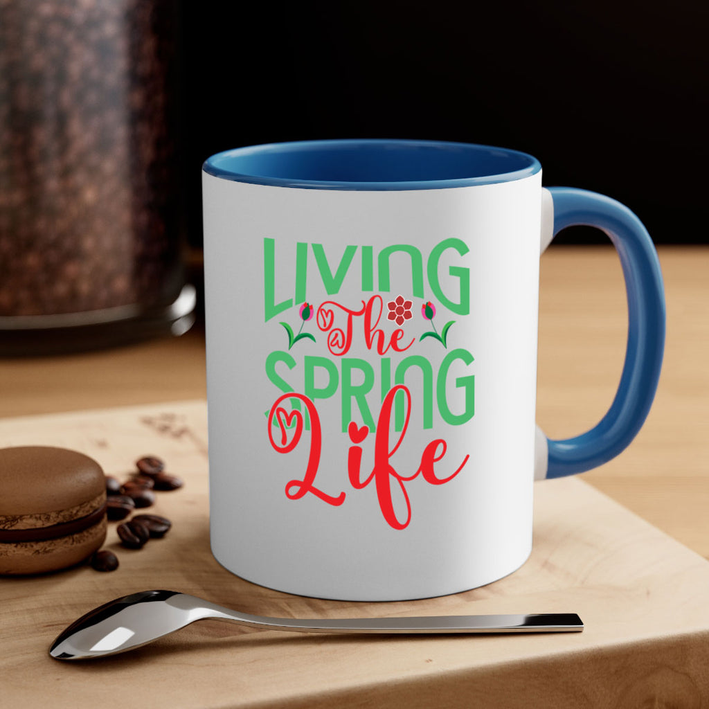 Living The Spring Life 322#- spring-Mug / Coffee Cup