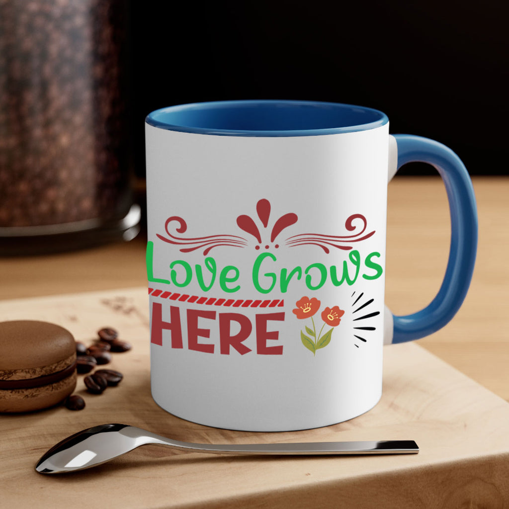 Love Grows Here  334#- spring-Mug / Coffee Cup