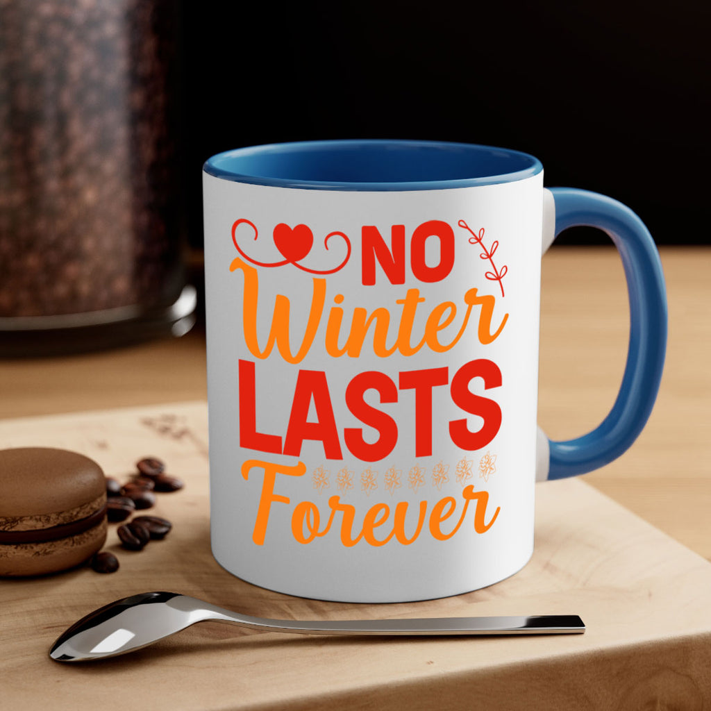 No winter lasts forever 353#- spring-Mug / Coffee Cup