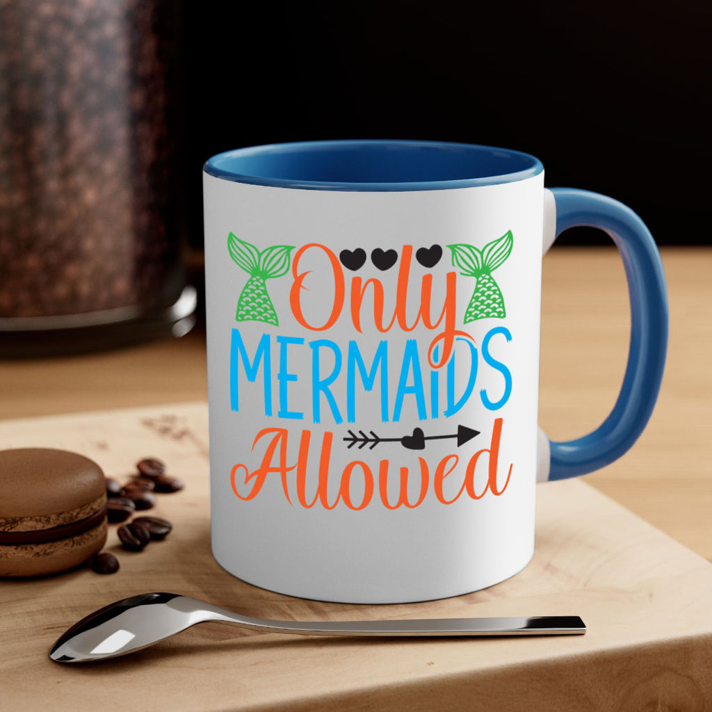 Only Mermaids Allowed 531#- mermaid-Mug / Coffee Cup
