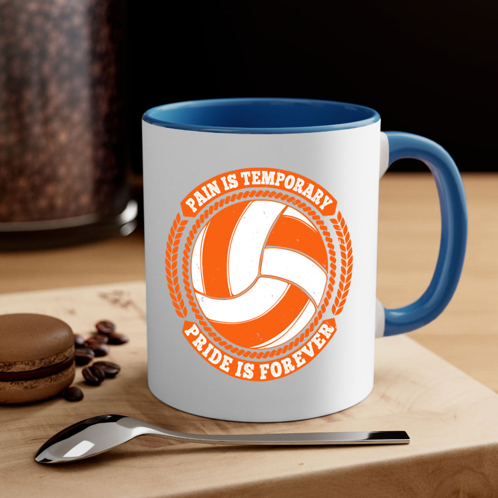 Pain is temporary Pride is forever Style 601#- volleyball-Mug / Coffee Cup