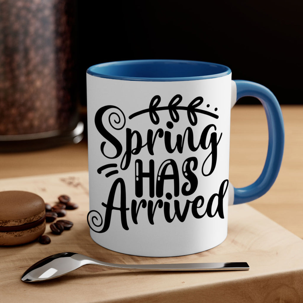 SPRING HAS ARRIVED  488#- spring-Mug / Coffee Cup