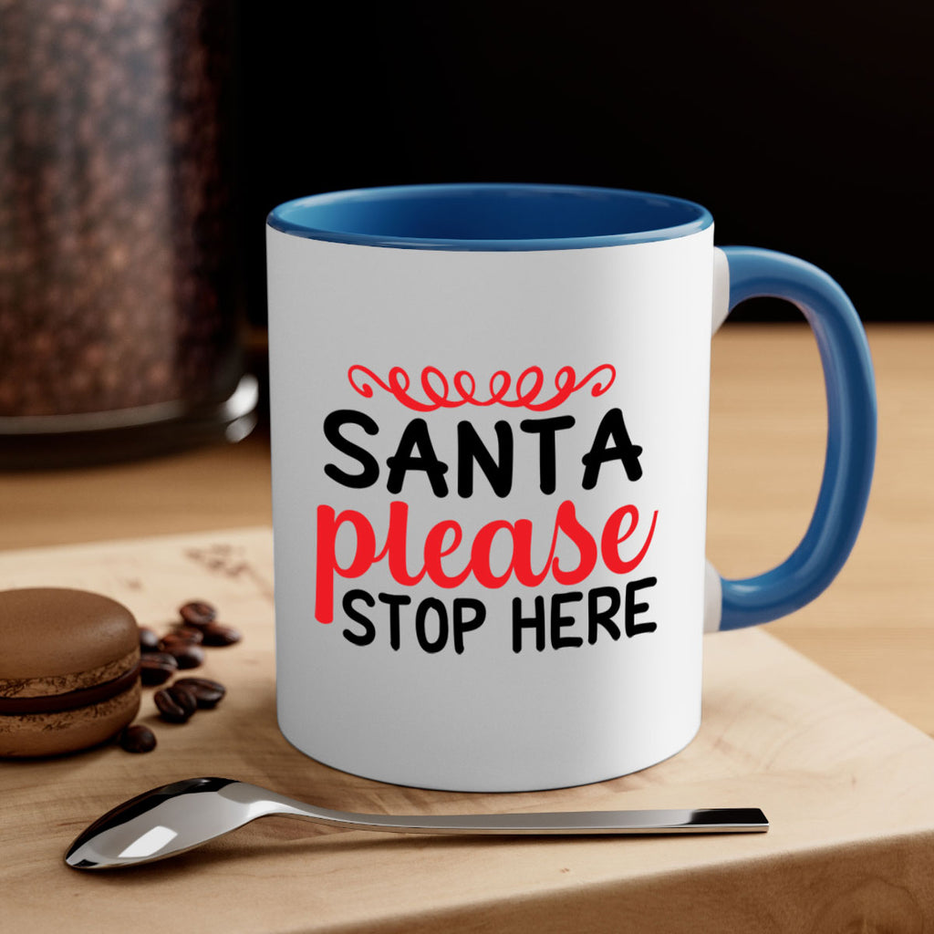 Santa please stop here 351#- winter-Mug / Coffee Cup