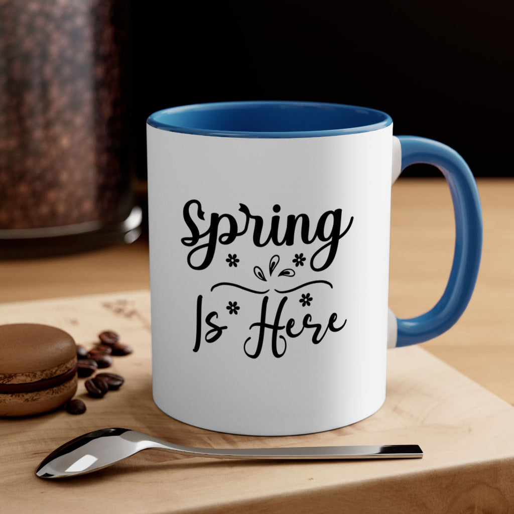 Spring Is Here, 443#- spring-Mug / Coffee Cup
