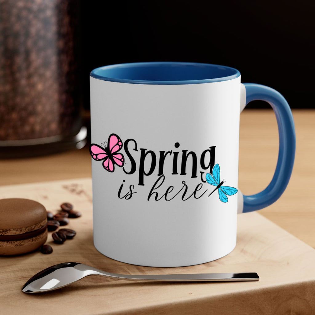 Spring is here 440#- spring-Mug / Coffee Cup