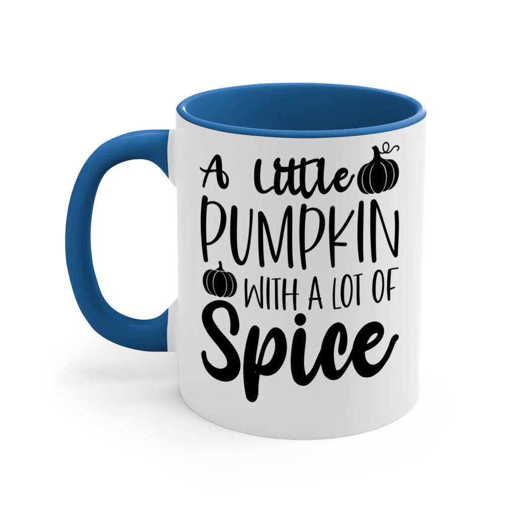 A Little Pumpkin With A Lot Of Spice 1#- fall-Mug / Coffee Cup