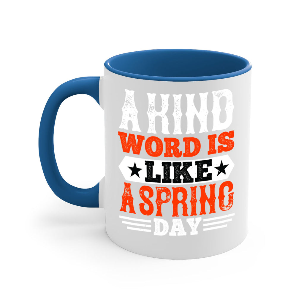 A kind word is like a spring day 1517#- basketball-Mug / Coffee Cup