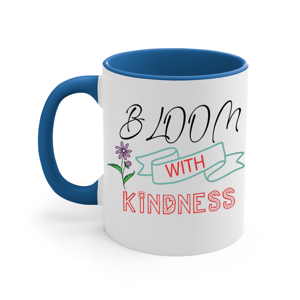 Bloom with kindness  91#- spring-Mug / Coffee Cup