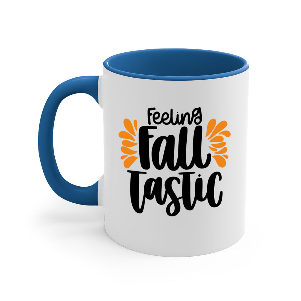 Feeling Fall Tastic 488#- fall-Mug / Coffee Cup