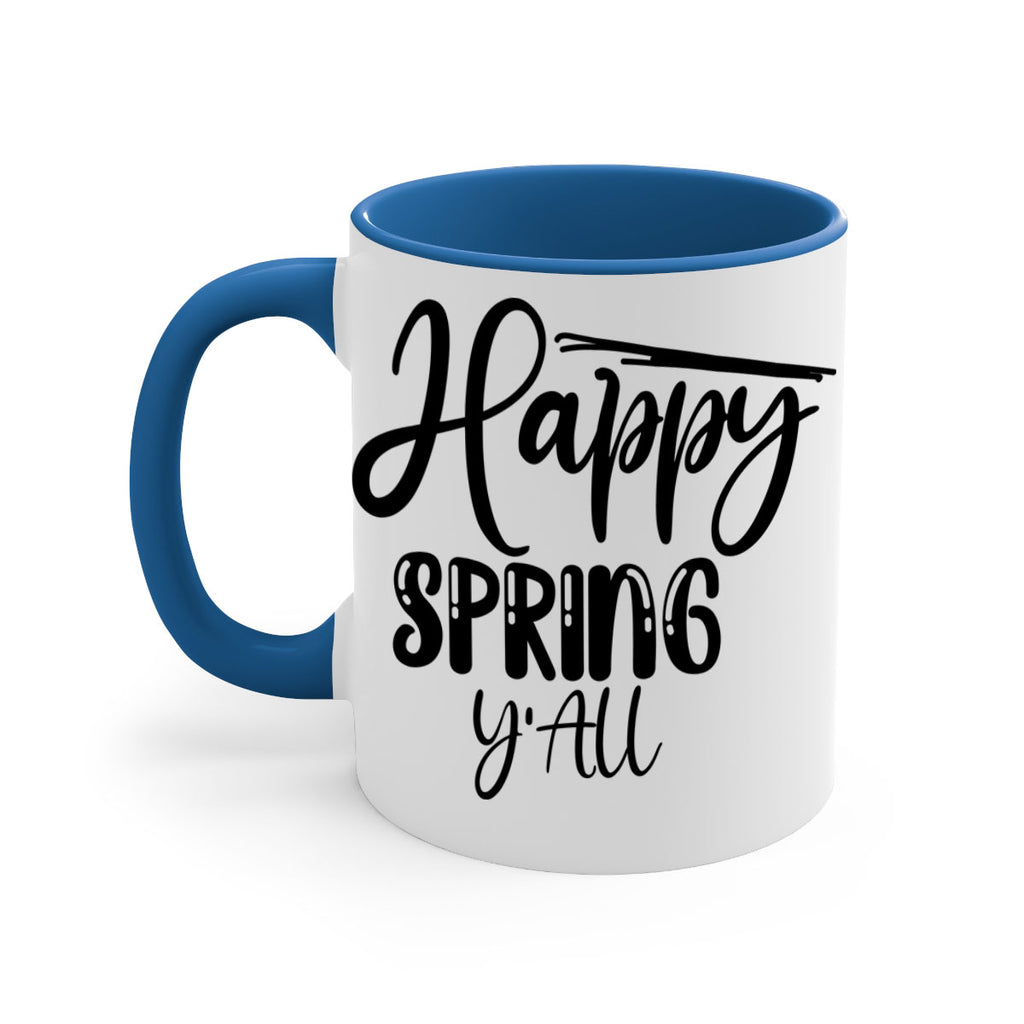 HAPPY SPRING YALL  179#- spring-Mug / Coffee Cup