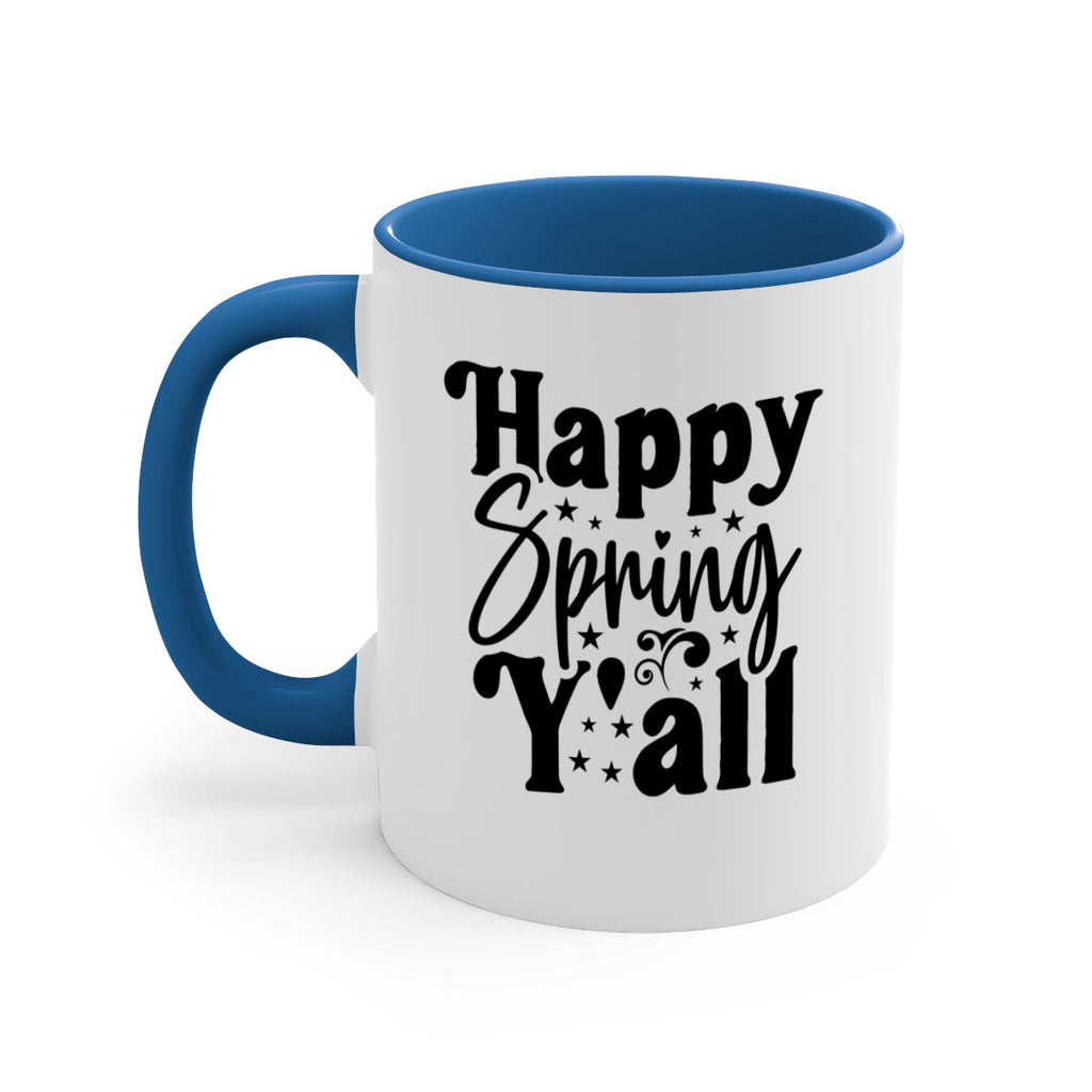 Happy Spring Y'all 164#- spring-Mug / Coffee Cup